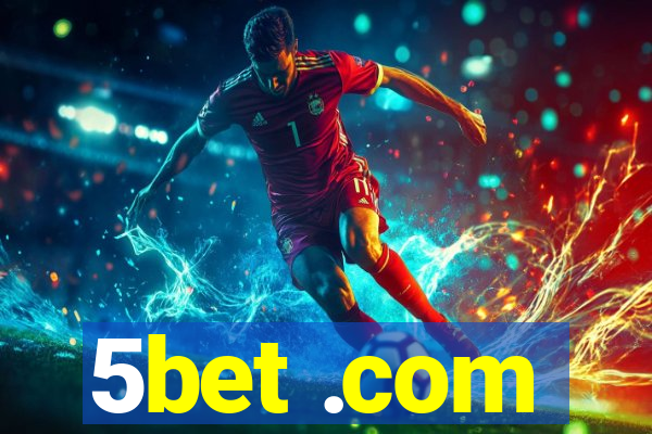 5bet .com